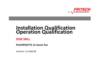 IQ/OQ documentation (questionnaire format - implementation by customer)